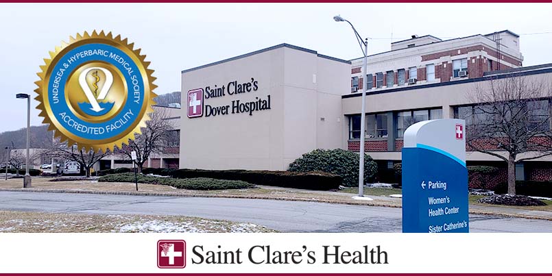 Saint Clare’s Dover Hospital’s Center for Wound Care and Hyperbaric Medicine Receives UHMS Accreditation for Hyperbaric Oxygen Therapy Services