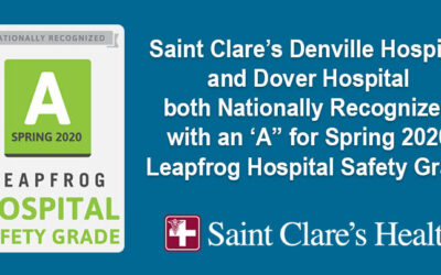 Saint Clare’s Denville Hospital and Dover Hospital both Nationally Recognized with an ‘A” for Spring 2020 Leapfrog Hospital Safety Grade