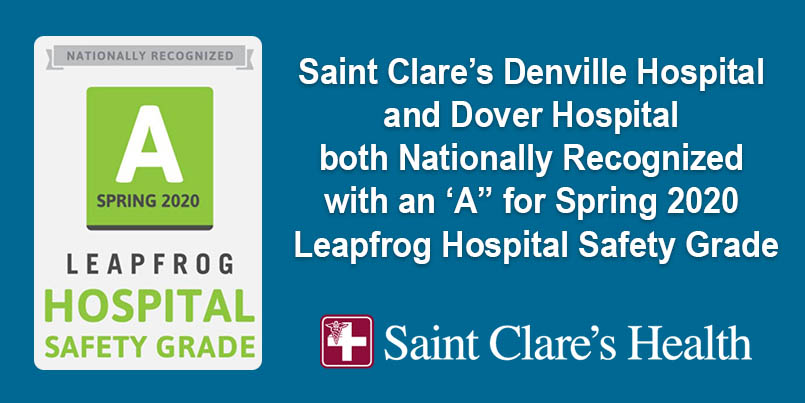 Saint Clare’s Denville Hospital and Dover Hospital both Nationally Recognized with an ‘A” for Spring 2020 Leapfrog Hospital Safety Grade